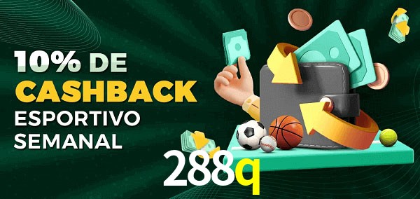 10% de bônus de cashback na 288q